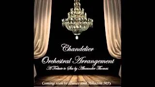 Sia - Chandelier Cover (Orchestral Arrangement)