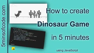 Chrome Dinosaur Game (Lonely T-Rex, Dyno Game) in 5 minutes - JavaScript - 5minsofcode.com