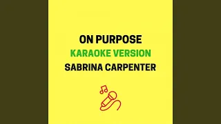 On Purpose (Karaoke Version)