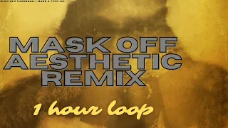 Mask Off Aesthetic 1 Hour loop