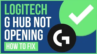LOGITECH G HUB NOT OPENING 2024 [FIXED] | How to Fix Logitech G Hub Not Working