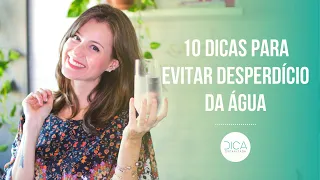 10 DICAS PARA EVITAR DESPERDÍCIO DA ÁGUA