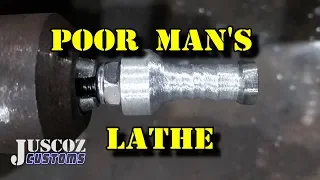 poor mans lathe