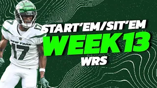 MUST START and SIT Wide Receivers for Week 13!