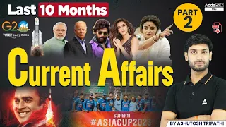 Last 10 Months Current Affairs 2023 | GK Question & Answer Part-2 by Ashutosh Sir