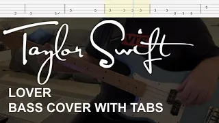 Taylor Swift - Lover (Bass Cover with Tabs)