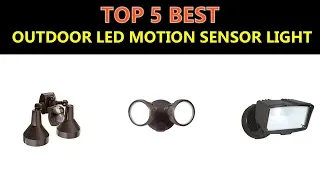 Best Outdoor LED Motion Sensor Light 2019