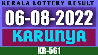 KARUNYA KR-561 KERALA LOTTERY 06/08/2022 RESULT