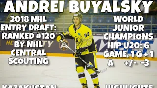 Andrei Buyalskiy | Kazakhstan Cup Highlights | WJC U20 Czech Republic | Kazakhstan team | 2019-2020