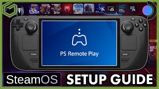 How to Setup PlayStation Remote Play on Steam Deck ( Updated ) - Easier & Fully Functional!!