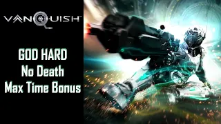 Vanquish: 3-6 Infiltrate - GOD HARD - 0 Death - Max Time Bonus