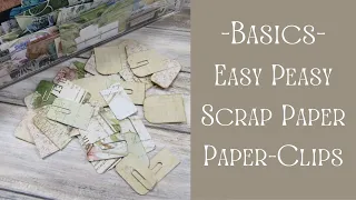 Basics Easy Peasy, Scrap Paper, Paper-Clips