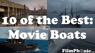 10 of the Best: Movie Boats