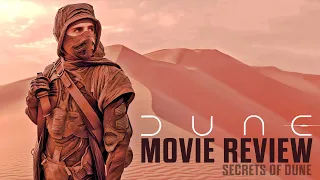 Dune (2021) Movie Review | Secrets of Dune (Spoiler Free)