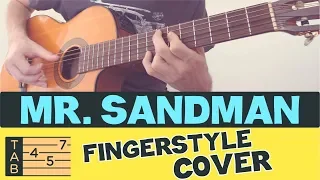 MR. SANDMAN // Fingerstyle Acoustic Guitar // COVER & TABS