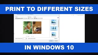 How to Print Photos in Different Sizes in Windows 10