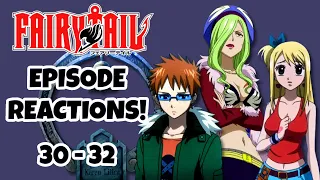 FAIRY TAIL EPISODE REACTIONS!!!  Fairy Tail Episodes 30-32!