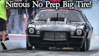 Nitrous No Prep Big Tire Action!