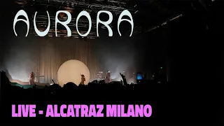 Aurora - Daydreamer [LIVE @Alcatraz Milano]_07.09.202