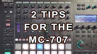 Roland MC-707 // 2 handy tips