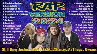 Hindi Ako Nagbago💖Rap Tagalog Version 2024💖Cover by Still One, Joshua Mari, ZYNC, Yhanzy, Owcee...