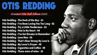 Otis Redding Greatest Hits  -- The Very Best Of Otis Redding Otis Redding Playlist 2022