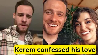 BOMB!!Kerem confessed his love!! He released a video and confessed!!!!