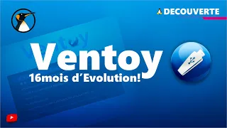 Ventoy : Le Media Multisystèmes Multi ISO a bien évolué en 16 mois ! Faisons le point.