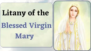 Litany of the Blessed Virgin Mary | Goodwill Prayers