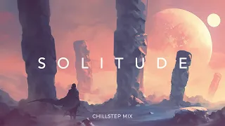 'Solitude' Chillstep Mix - Pulse8