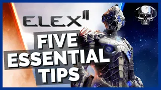 Elex 2 - 5 Essential Tips