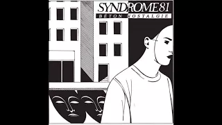 SYNDROME 81 - Béton Nostalgie [FRANCE - 2017]