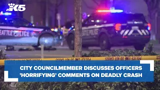 Seattle council member on officer laughing after woman struck by another cop