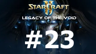 Starcraft 2: Legacy of the Void. Миссия 20. Пустота зовет. Прохождение