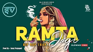 Ramta Jogi - Alka, Sukhwinder | (Prod By Suraj Prajapati) Hip Hop Trap | Taal | Slowmovibes Presents