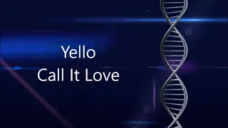 Yello  - Call It Love - Remastered Razormaid Promotional Remix