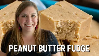 Peanut Butter Fudge - only 4 Ingredients!