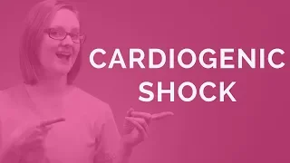 Cardiogenic Shock: Pathophysiology and Causes (2018)