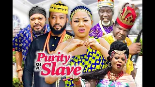 PURITY OF A SLAVE SEASON 2 -(NEW MOVIE)FREDRICK LEONARD 2020 Latest Nigerian Nollywood Movie Full HD