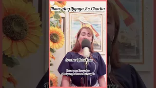 IKAW ANG LIGAYA KO- Chacha version- Ric Manrique Lyrics- Cover by BrewBee