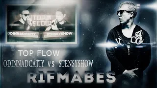 TOP FLOW: ODINNADCATIY X STENSYSHOW