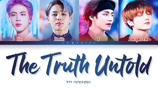 BTS The Truth Untold Lyrics (방탄소년단 전하지 못한 진심 가사) [Color Coded Lyrics/Han/Rom/Eng]