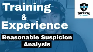 Reasonable Suspicion - Street Cop Training