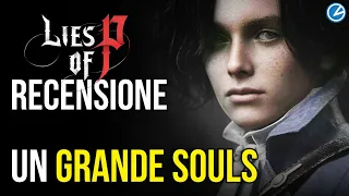 LIES OF P RECENSIONE: IL SORPRENDENTE SOULSLIKE DI PINOCCHIO!