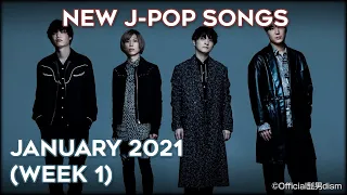 New J-Pop Songs - January 2021 (Week 1)