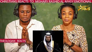 CHRISTIAN REACTS TO MISHARY RASHID AL AFASY EMOTIONAL RECITATION