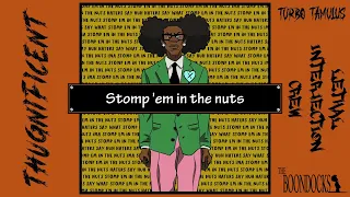 Thugnificent - Stomp 'Em In The Nuts OST From "The Boondocks" (Lyric Video)