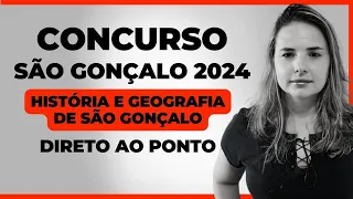 Concurso Educação Sâo Gonçalo 2024 / História e Geografia de São Gonçalo / Direto ao Ponto