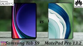 samsung galaxy Tab S9 vs Huawei matepad pro 13.2