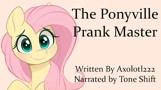 MLP Fanfiction Reading - The Ponyville Prank Master